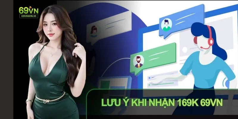 Hướng Dẫn Nhận 169k 69VN Nhanh Chóng Để Hưởng Trọn Quyền Lợi 4 Liên hệ với bộ phận hỗ trợ nếu không thực hiện được