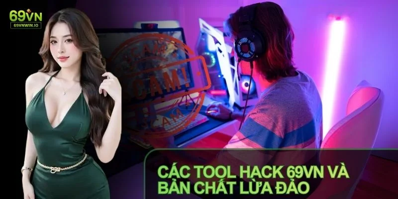 Cảnh Báo Các Tool Hack 69VN Giúp Nhận Diện Rủi Ro Gian Lận 2 Cảnh báo các tool hack 69VN qua cơ chế lan truyền