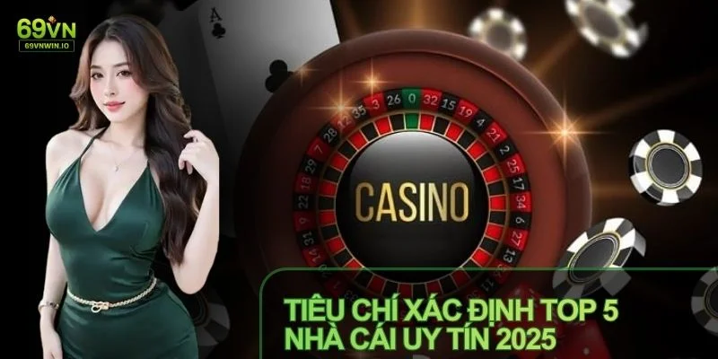 Top 5 Nhà Cái Uy Tín 2026 - Lựa Chọn Hàng Đầu Của Người Chơi 2 Danh sách Top 5 Nhà cái uy tín 2026 được đánh giá khách quan